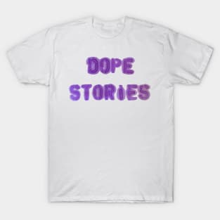 Dope Stories spray paint stancil no background T-Shirt